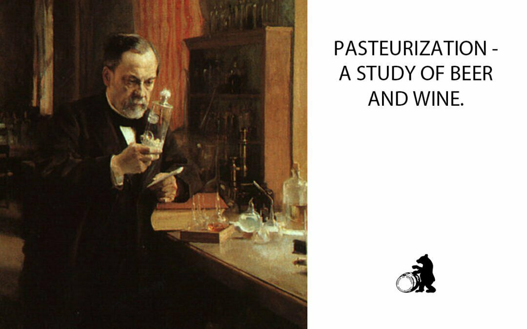 Pasteurization – a study of beer and wine