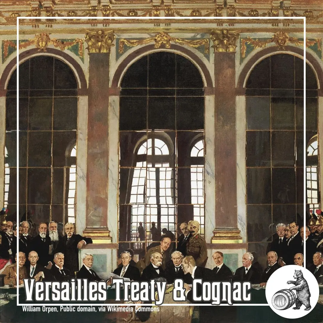 Versailles Treaty & German Cognac